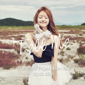 ดาวน์โหลดและฟังเพลง Tell Me (Korean Ver.) พร้อมเนื้อเพลงจาก Song JiEun