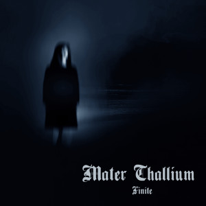 收聽Mater Thallium的Finite歌詞歌曲
