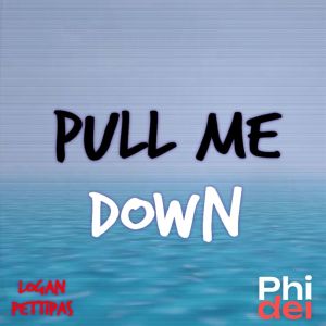 Phidel的專輯Pull Me Down