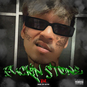 Album Fuckin stone (Explicit) from DDL