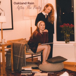 收聽Oakland Rain的After The Party歌詞歌曲