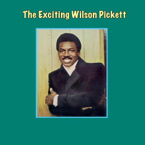 Listen to Land of 1000 Dances song with lyrics from Wilson Pickett