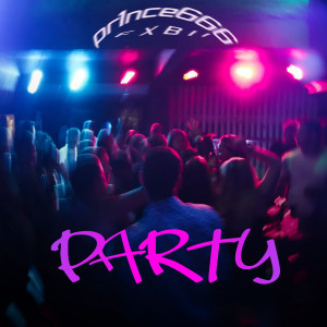 Listen to party song with lyrics from Pr1nce666