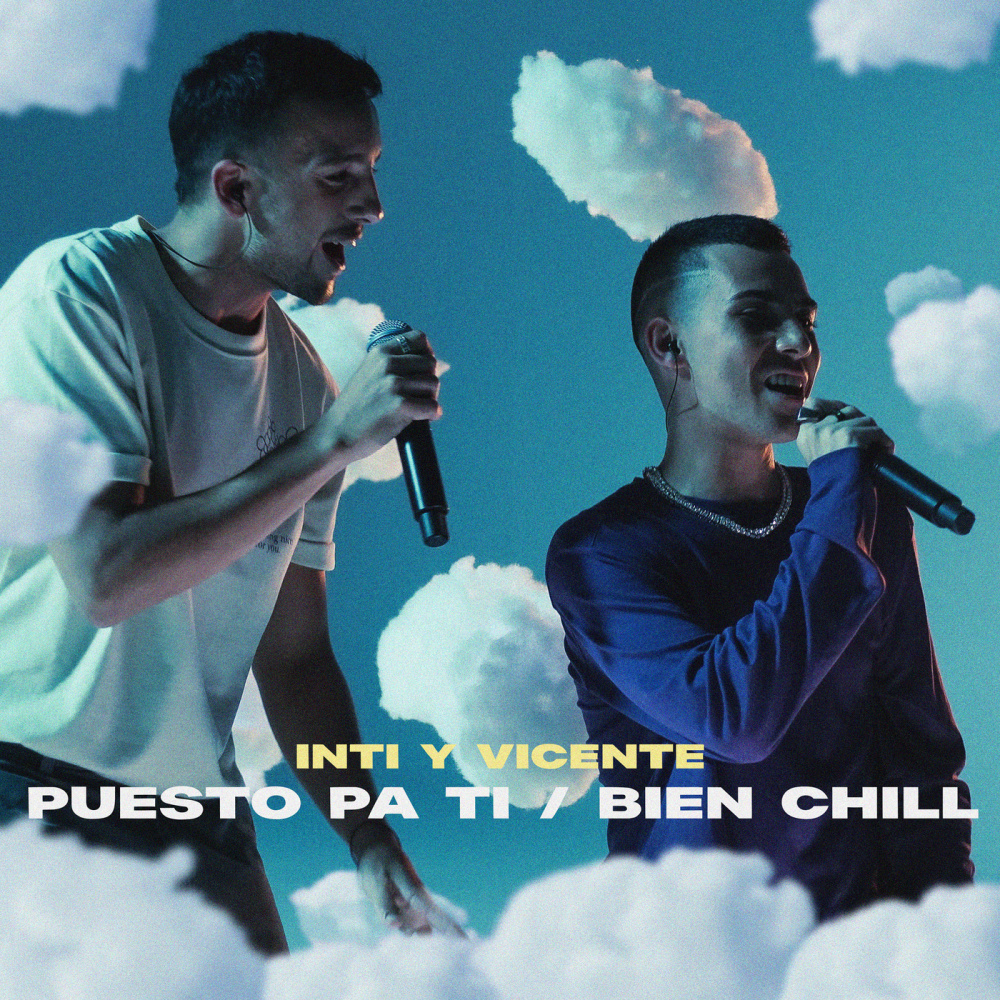 Puesto Pa Ti / Bien Chill (Acústico)