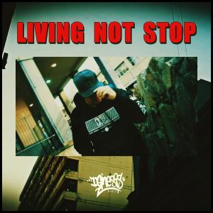收聽DGnesis的LIVING NOT STOP歌詞歌曲