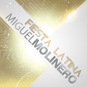 Listen to Fiesta Latina (Ego Valente Remix) song with lyrics from Miguel Monero