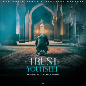 Maestro Don的專輯Trust Yourself (Explicit)