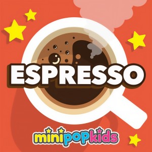 Minipop Kids的专辑Espresso