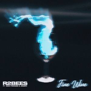 Album Fine Wine from R2Bees