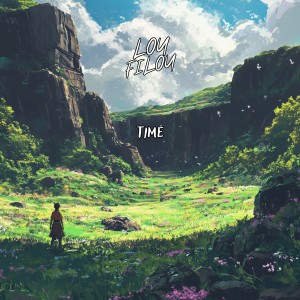 Listen to Time song with lyrics from Lou Filou