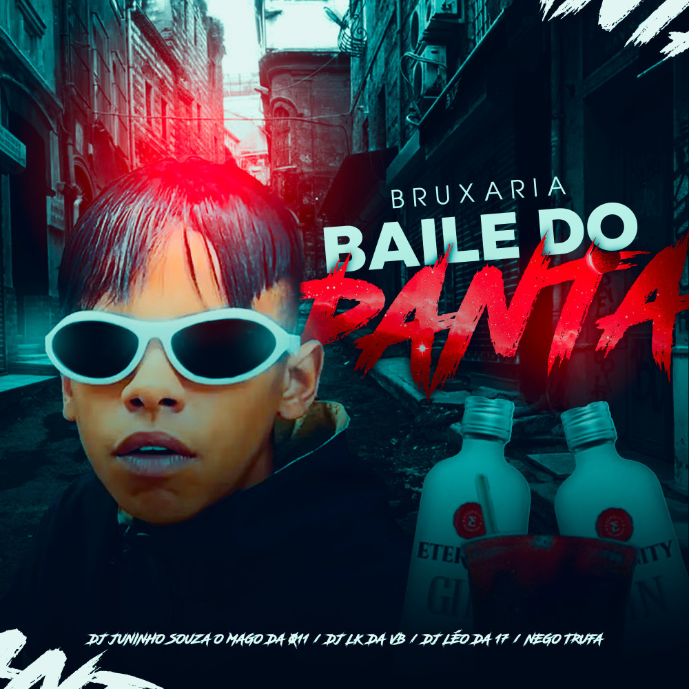 Bruxaria Baile do Panta (Explicit)