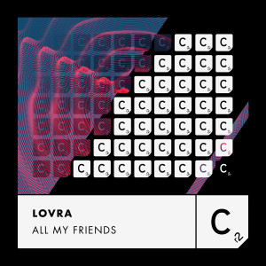 收聽LOVRA的All My Friends (Extended Mix)歌詞歌曲