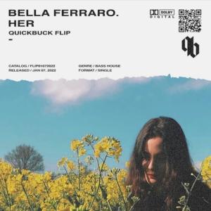 Bella Ferraro的專輯Her (QuickBuck Remix)