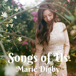 Marié Digby的專輯Songs of Us