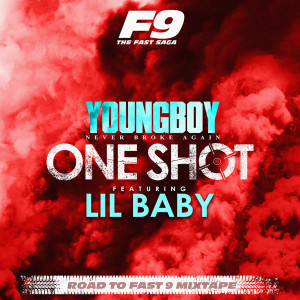 Youngboy Never Broke Again的專輯One Shot (feat. Lil Baby) [From Road To Fast 9 Mixtape]
