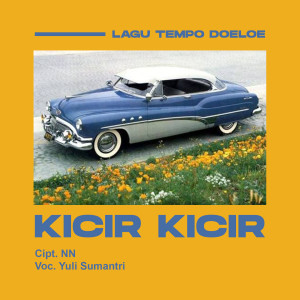 Yuli Sumantri的專輯Kicir - Kicir