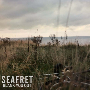 Listen to Blank You Out song with lyrics from Seafret