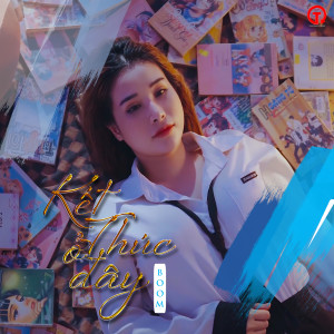 Dengarkan lagu Kết Thúc Ở Đây nyanyian Boom dengan lirik