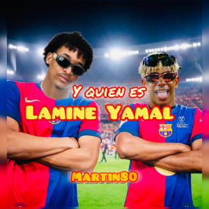 收聽Martin80的y quien es Lamine Yamal歌詞歌曲