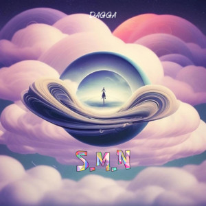 收聽Dagga的S.M.N歌詞歌曲
