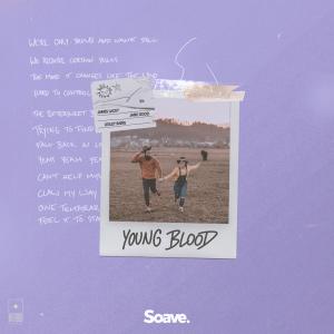 Listen to Young Blood song with lyrics from James Lacey