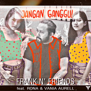 Dengarkan Jangan Ganggu lagu dari FnF dengan lirik