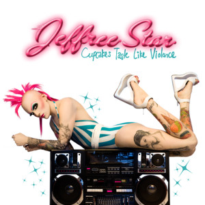 Jeffree Star的专辑Cupcakes Taste Like Violence - EP (Explicit)