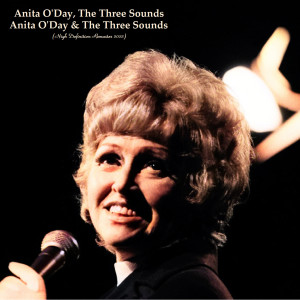 อัลบัม Anita O'Day & The Three Sounds (High Definition Remaster 2022) ศิลปิน Anita O'Day