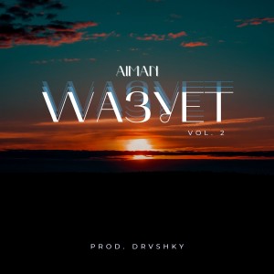 Album Wa3yet, Vol. 2 oleh Aiman