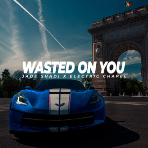 Listen to Wasted on You song with lyrics from Jade Shadi