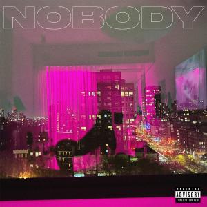 Album Nobody (Explicit) from Young Lyxx