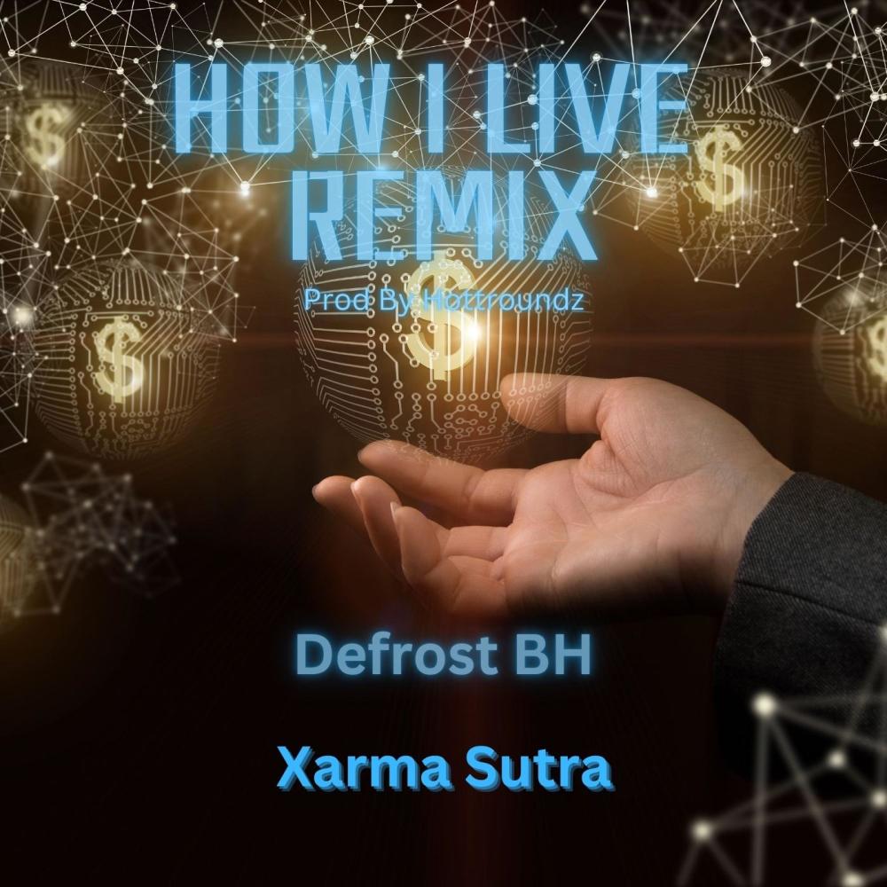 How i Live (Remix|Explicit)