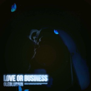 Album LOVE OR BUSINESS from 