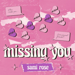 Sami Rose的專輯missing you
