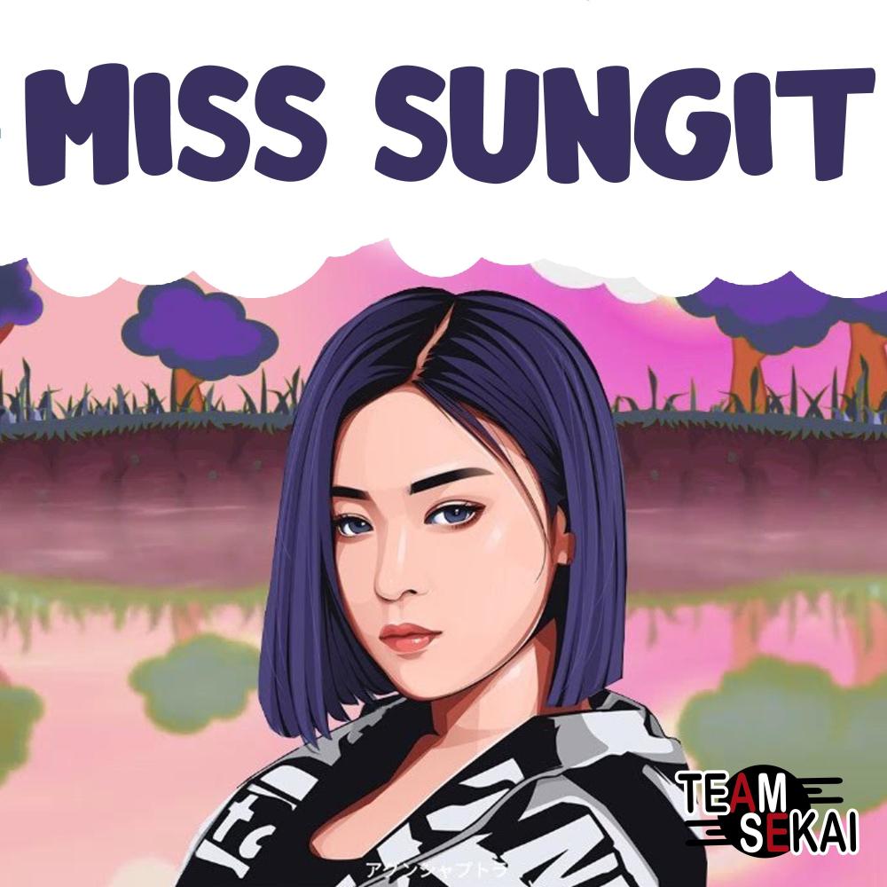 Miss Sungit (feat. SevenJC, Tyrone & Artifice)
