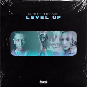 Album Level Up (feat. the River) from Elite