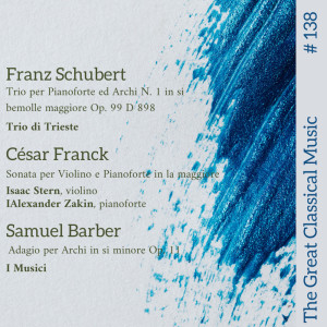 收聽Trio Di Trieste的Trio per Pianoforte ed Archi N.1 in Si bemolle Maggiore, Op.99 - Allegro moderato歌詞歌曲