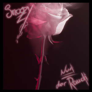 Listen to Nur Der Rauch (Explicit) song with lyrics from Snoozy