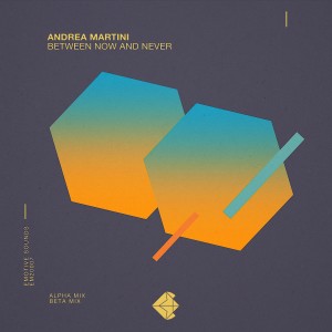 ดาวน์โหลดและฟังเพลง Between Now And Never (Beta Mix) พร้อมเนื้อเพลงจาก Andrea Martini