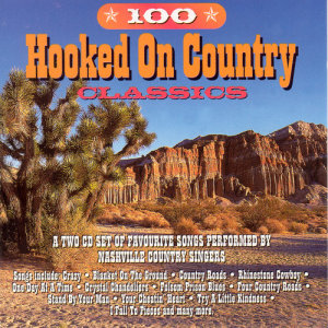Nashville Country Singers的專輯100 Hooked On Country Classics