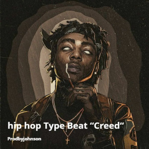 Dengarkan lagu Hip Hop Type Beat "Creed" nyanyian Prodbyjohnson dengan lirik