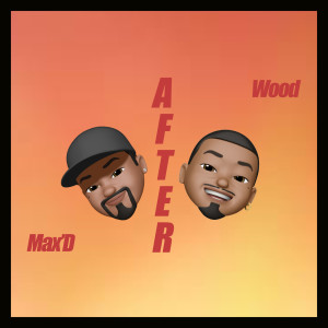 Dengarkan lagu After (Explicit) nyanyian Max'D dengan lirik