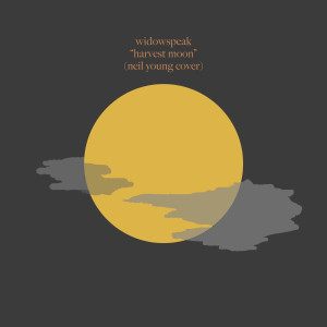 ดาวน์โหลดและฟังเพลง Harvest Moon พร้อมเนื้อเพลงจาก Widowspeak