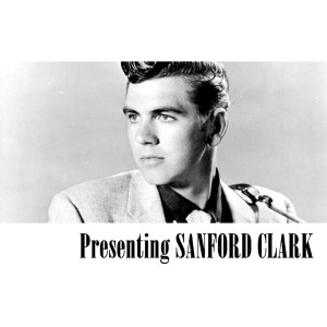 Presenting Stanford Clark dari Sanford Clark