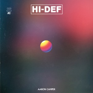Aaron Camper的專輯HI-DEF