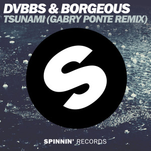 อัลบัม Tsunami (Gabry Ponte Remix) ศิลปิน Borgeous