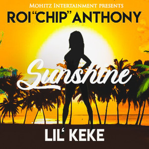 Roi "Chip" Anthony的專輯Sunshine (Explicit)