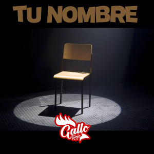ดาวน์โหลดและฟังเพลง Tu nombre พร้อมเนื้อเพลงจาก Gallo Rojo