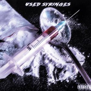 The Junkies的專輯Used Syringes (Explicit)