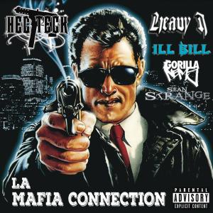 收聽Hec Teck的La Mafia Connection (Remix version|Explicit)歌詞歌曲